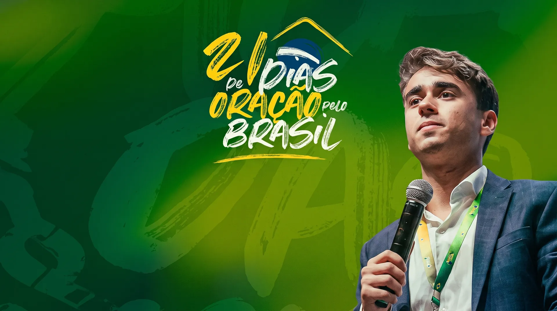 21 dias de oração pelo Brasil: a série completa com Nikolas Ferreira